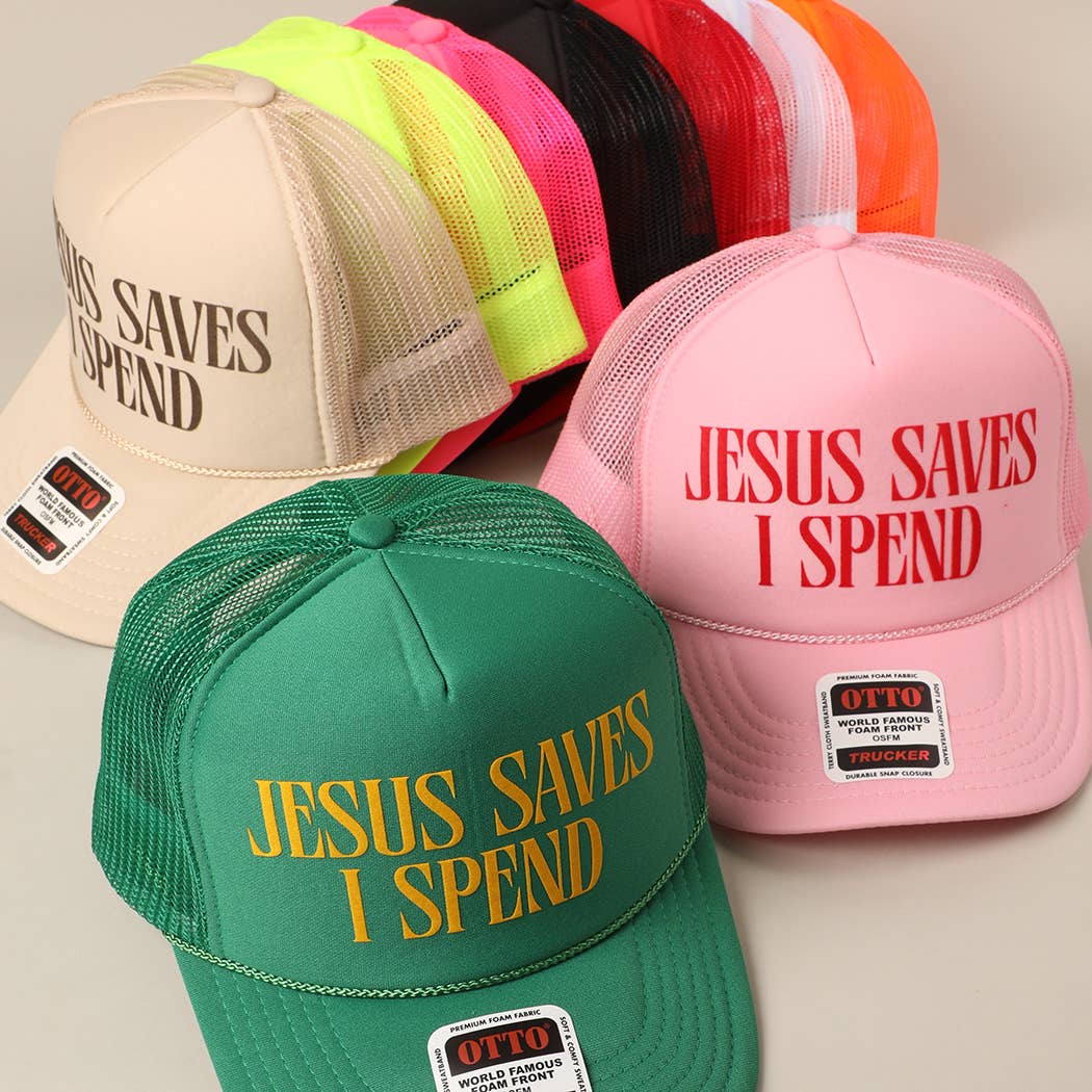 JESUS SAVES I SPEND HAT